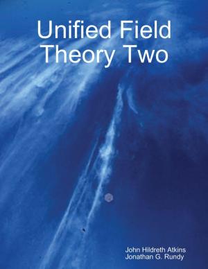 Book cover of Unified Field Theory Two