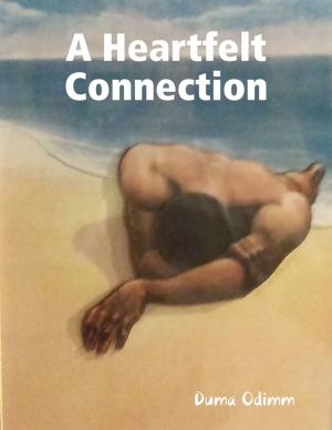 Cover of the book A Heartfelt Connection by Radha Lana