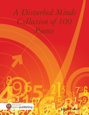 Book cover of A Disturbed Minds Collection of 100 Poems