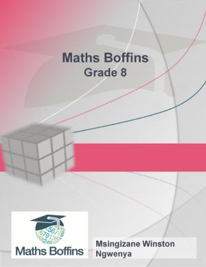 Cover of the book Maths Boffins - Grade 8 - With Fully Worked-Out Answers by Harold R. Willoughby