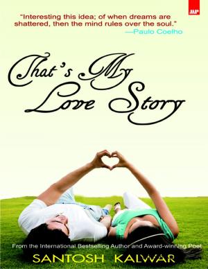 Cover of the book That's My Love Story by John O'Loughlin