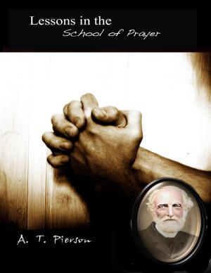 bigCover of the book Lessons In the School of Prayer by 