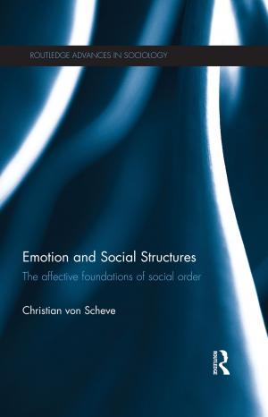 Cover of the book Emotion and Social Structures by Professor Colin Sumner, Colin Sumner