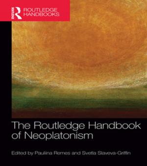 Cover of the book The Routledge Handbook of Neoplatonism by Sikander Ahmed Shah