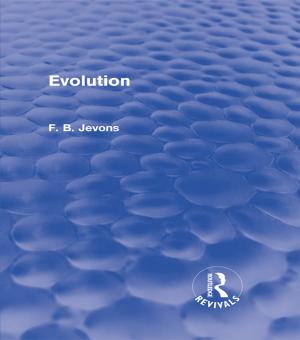 Cover of the book Evolution (Routledge Revivals) by Ljerka V. Rasmussen