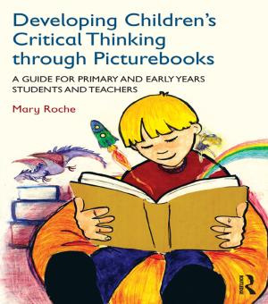 Cover of the book Developing Children's Critical Thinking through Picturebooks by Kate Macdonald