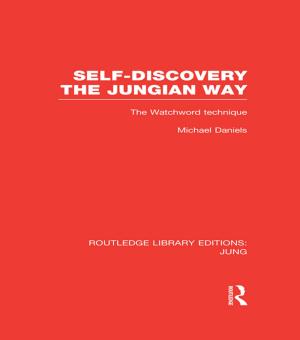 Cover of the book Self-Discovery the Jungian Way (RLE: Jung) by Dulcinea Norton-Smith
