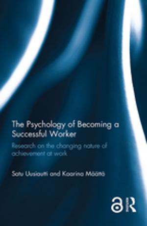 Cover of the book The Psychology of Becoming a Successful Worker (Open Access) by 