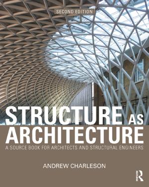Cover of the book Structure As Architecture by Ezio Di Nucci, Filippo Santoni de Sio