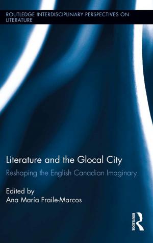 Cover of the book Literature and the Glocal City by Martin Marix Evans, Angus Mcgeoch