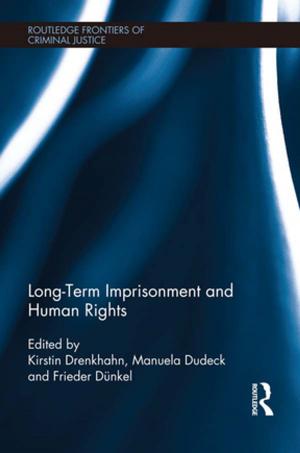 Cover of the book Long-Term Imprisonment and Human Rights by Judyth L. Twigg, Kate Schecter
