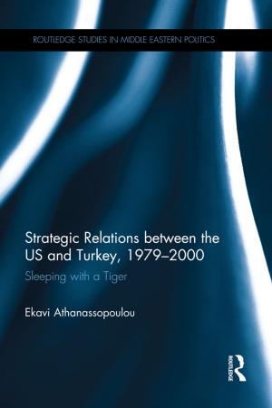 Cover of the book Strategic Relations Between the US and Turkey 1979-2000 by William R. Keeton