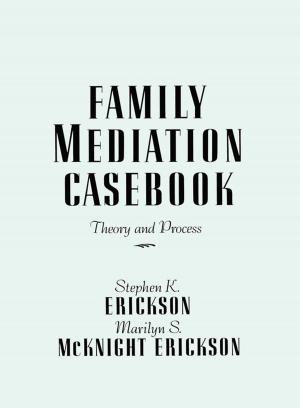 Cover of the book Family Mediation Casebook by Simon R. Bush, Peter Oosterveer