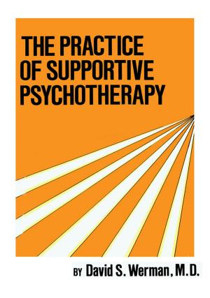 Cover of the book Practice Of Supportive Psychotherapy by J Dianne Garner, Rosemary Sarri, Josefina Figueira-Mcdonough