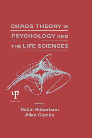 Cover of the book Chaos theory in Psychology and the Life Sciences by William C Gaventa, David Coulter
