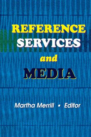 Cover of the book Reference Services and Media by Janko Lavrin