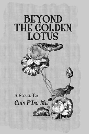 Cover of the book Beyond The Golden Lotus by Eleni Houghton, Anne M. Roche