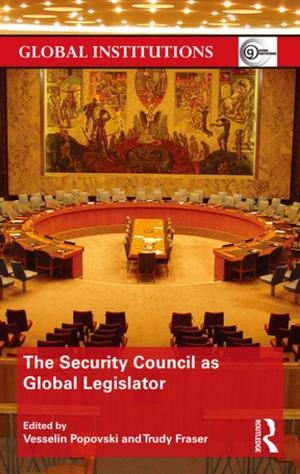 Cover of the book The Security Council as Global Legislator by Maria Grazia Sindoni