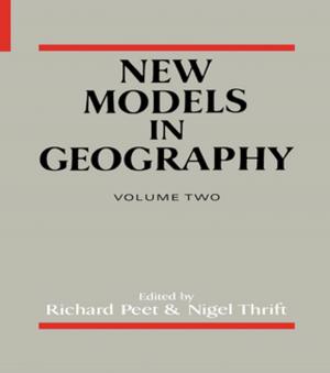 Cover of the book New Models In Geography V2 by Max Silverman