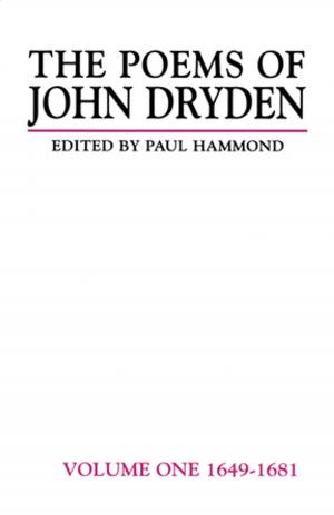 Cover of the book The Poems of John Dryden: Volume One by Alan L. Grey