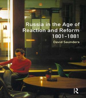 bigCover of the book Russia in the Age of Reaction and Reform 1801-1881 by 
