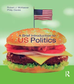 Cover of the book A Brief Introduction to US Politics by Francis T. Christy, Jr.