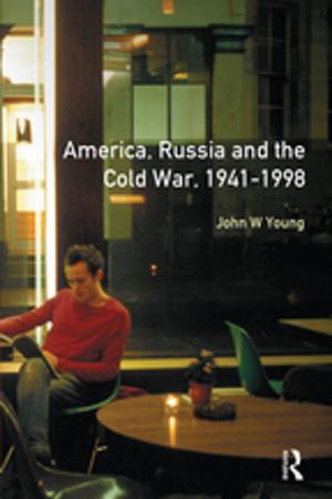 Cover of the book The Longman Companion to America, Russia and the Cold War, 1941-1998 by L. S. B. Leakey, Vanne Morris Goodall