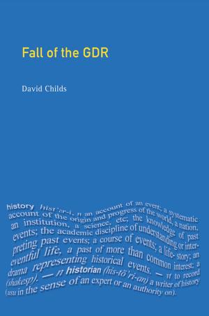 Cover of the book The Fall of the GDR by Chris L. de Wet