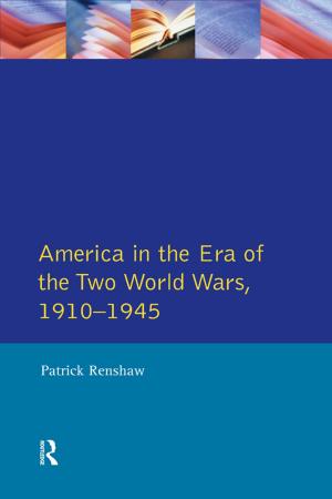 Cover of the book The Longman Companion to America in the Era of the Two World Wars, 1910-1945 by Mariam Alizade