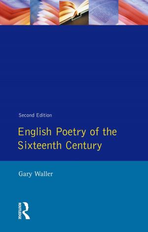 Cover of the book English Poetry of the Sixteenth Century by Vin Nardizzi, Stephen Guy-Bray
