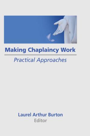 Cover of the book Making Chaplaincy Work by Laura Saltman