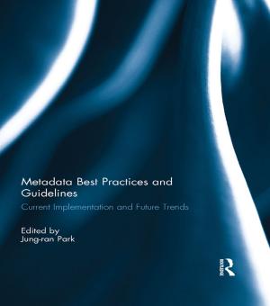 Cover of the book Metadata Best Practices and Guidelines by Brewster Boyd, Nina Henning, Emily Reyna, Daniel Wang, Matthew Welch, Andrew J. Hoffman