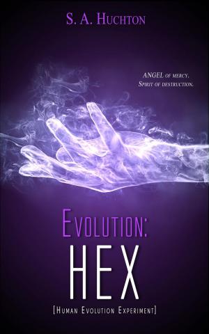Cover of the book Evolution: HEX by S. A. Huchton