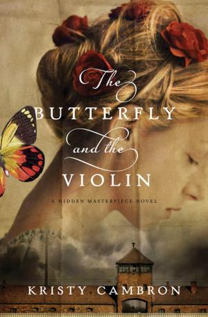Cover of the book The Butterfly and the Violin by John F. MacArthur