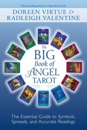 Cover of the book The Big Book of Angel Tarot by Nick Kelsh, Anna Quindlen