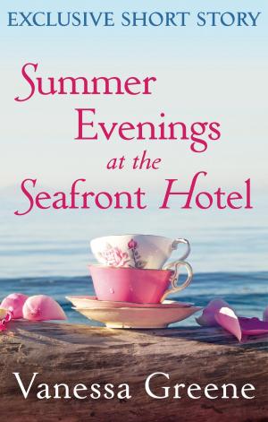 Cover of the book Summer Evenings at the Seafront Hotel by Cynthia Harrod-Eagles