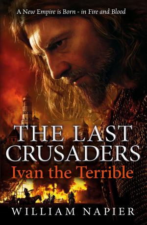 Cover of the book The Last Crusaders: Ivan the Terrible by Patricia Fanthorpe, John E. Muller, Lionel Fanthorpe
