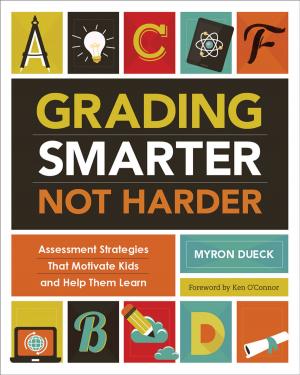 Cover of the book Grading Smarter, Not Harder by Margarita Espino Calderón, Shawn Slakk