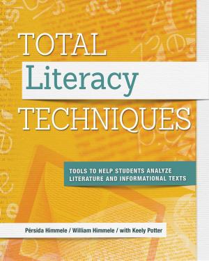 Cover of the book Total Literacy Techniques by Ellen B. Eisenberg, Bruce P. Eisenberg, Elliott A. Medrich, Ivan Charner