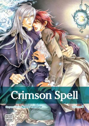 Cover of the book Crimson Spell, Vol. 5 (Yaoi Manga) by Kaiu Shirai