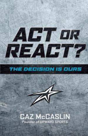 Cover of the book Act or React by H. I. Hester