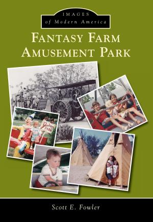 Cover of the book Fantasy Farm Amusement Park by Francis H. Parker, Judy Clem, Whitewater Valley Railroad