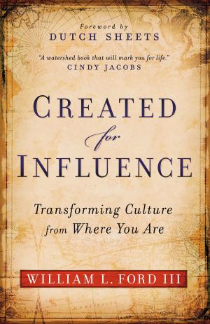 Cover of the book Created for Influence by Rodney A. Whitacre