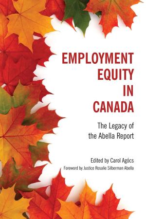 Cover of the book Employment Equity in Canada by John Hilliker, Mary Halloran, Greg Donaghy