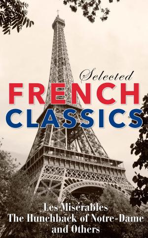 Cover of the book Selected French Classics by Roxanne Rhoads