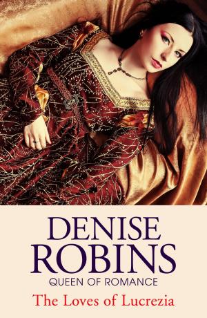Cover of the book Lucrezia by Denise Robins