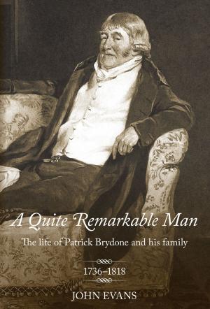 Cover of the book A Quite Remarkable Man by David Fearnehough