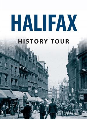 Cover of the book Halifax History Tour by Trevor Boult