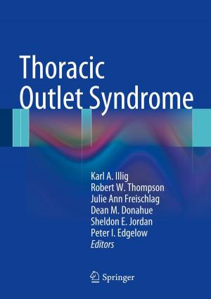 Cover of the book Thoracic Outlet Syndrome by Maria L. Bertolaccini, Oier Ateka-Barrutia, Munther A Khamashta