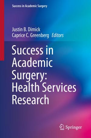 Cover of the book Success in Academic Surgery: Health Services Research by Melissa Donovan